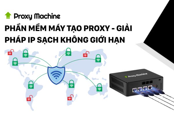 Máy tạo proxy
