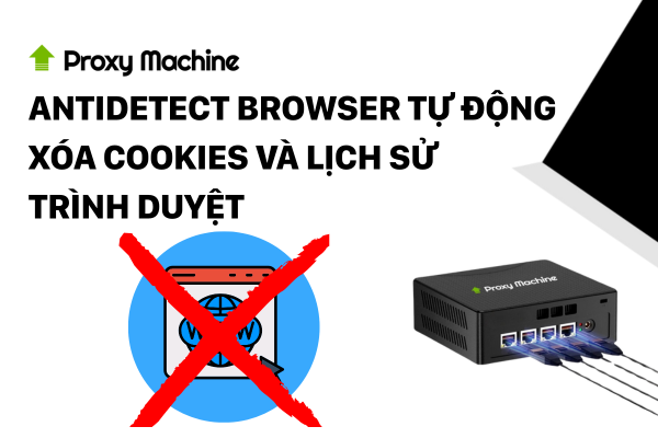 Antidetect Browser tự động